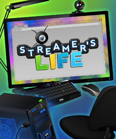 Streamer's Life