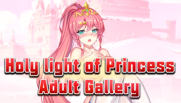 Steam Princess Of Holy Light Adult Gallery