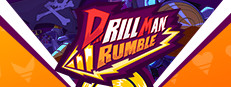 Drill Man Rumble