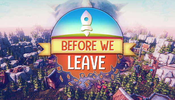 Save 75% on Before We Leave on Steam