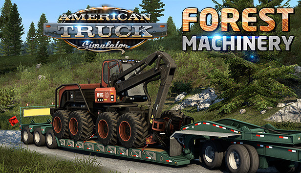 American Truck Simulator - Forest Machinery on Steam