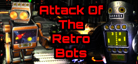 Attack Of The Retro Bots banner