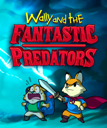 Wally and the FANTASTIC PREDATORS