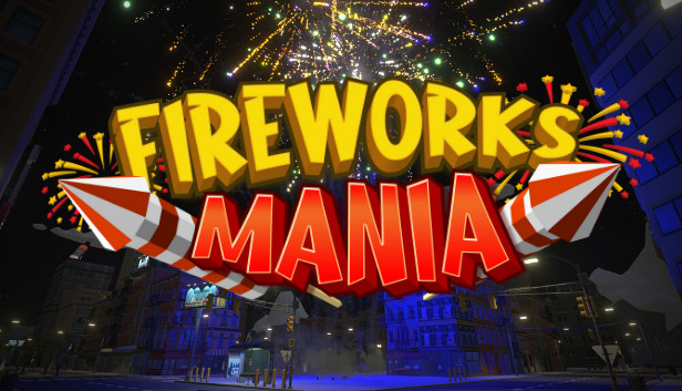 Imagen de la cápsula de "Fireworks Mania" que utilizó RoboStreamer para las transmisiones en Steam