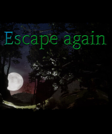 Escape again