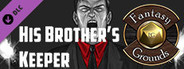 Fantasy Grounds - Deadlands Noir: His Brother's Keeper (Savage Worlds)