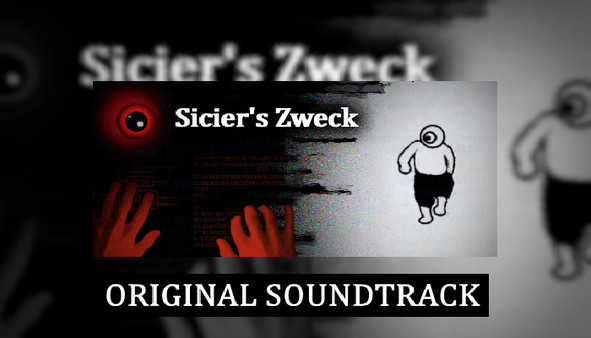 Sicier's Zweck: Original Soundtrack for steam Sicier's Zweck: Original Soundtrack for steam