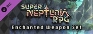 Super Neptunia RPG Enchanted Weapon Set