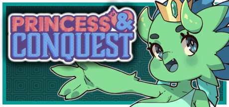 Steam header art for Princess & Conquest