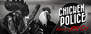 Chicken Police - Paint it RED!