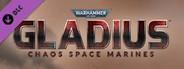 Warhammer 40,000: Gladius - Chaos Space Marines