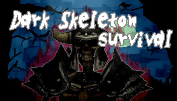 Dark Skeleton Survival On Steam