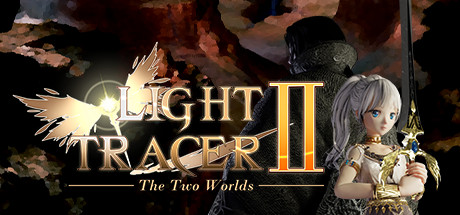 Light Tracer 2 ~The Two Worlds~ (9.2 GB)