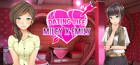Dating Life: Miley X Emily title image