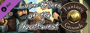 Fantasy Grounds - Lone Killers of the Southwest (Savage Worlds)
