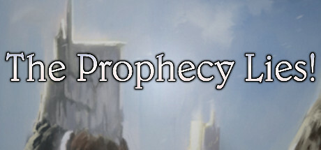 The Prophecy Lies! Cover Image