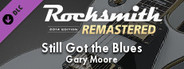 Rocksmith® 2014 Edition – Remastered – Gary Moore - “Still Got the Blues”