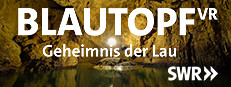 Blautopf VR - Geheimnis der Lau