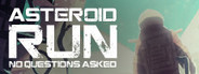 Asteroid Run: No Questions Asked
