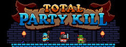 Total Party Kill
