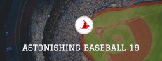 Astonishing Baseball 2019