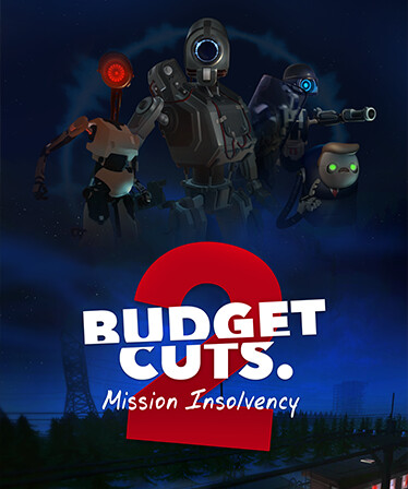 Budget Cuts 2: Mission Insolvency