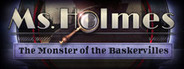 Ms. Holmes: The Monster of the Baskervilles Collector's Edition