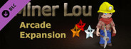 Miner Lou - Arcade Expansion