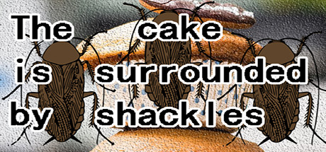 The cake is surrounded by shackles Cover Image