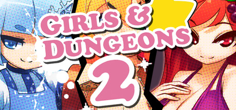 Girls & Dungeons 2 title image