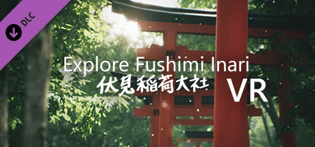 Купить ключ дешево Explore Fushimi Inari VR