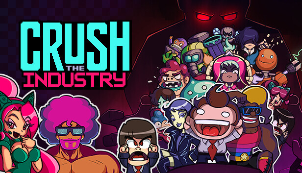 Imagen de la cápsula de "Crush the Industry" que utilizó RoboStreamer para las transmisiones en Steam