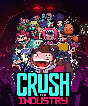 Crush the Industry