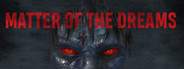 Matter of the Dreams