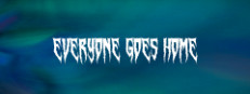 Everyone Goes Home 게임 이미지