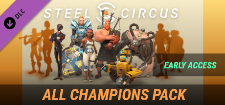 Steel Circus - All Champions Pack banner