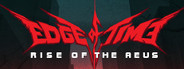 Edge of Time: Rise of the Aeus