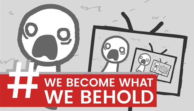 We Become What We Behold Fan Made Port On Steam