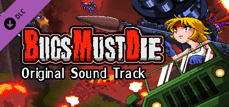 Bugs Must Die Soundtrack banner image