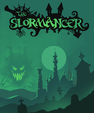 The Slormancer