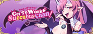 Get To Work, Succubus-Chan!