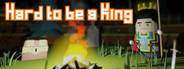 Hard to be a King