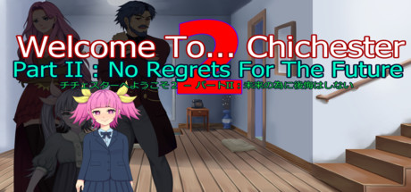Welcome To... Chichester 2 - Part II : No Regrets For The Future Cover Image