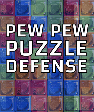 Pew Pew Puzzle Defense