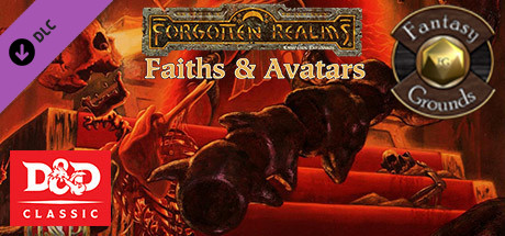 Fantasy Grounds - D&D Classics: Faiths & Avatars (2e) banner image