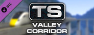 Train Simulator: Valley Corridor Route Add-On