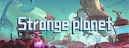 Strange planet