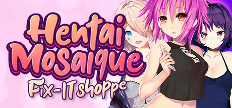 Hentai Mosaique Fix-IT Shoppe title image