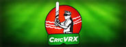 CricVRX - VR Cricket