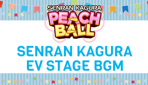 Senran Kagura: Peach Ball Launches on PC on August 14 – Capsule